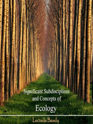 cover image of Significant Subdisciplines and Concepts of Ecology